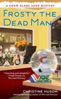 Frosty the Dead Man 0425270823 Book Cover