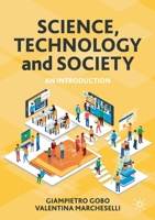 Science, Technology and Society: An Introduction 3031083059 Book Cover