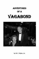 Adventures of a Vagabond 0615751717 Book Cover