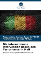 Die internationale Intervention gegen den Terrorismus in Mali 6206683621 Book Cover