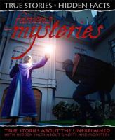 True Stories, Hidden Facts: Famous Mysteries 0750260718 Book Cover