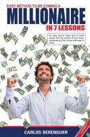 Millionaire in 7 lessons (B&W): Make money easy at home 1535121912 Book Cover