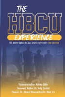 The Hbcu Experience: The North Carolina A&t State University 2nd Edition 1734931140 Book Cover