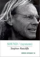 SOUND/(system) (Green Integer Books:) 1931243352 Book Cover