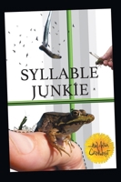 Syllable Junkie 1039184278 Book Cover