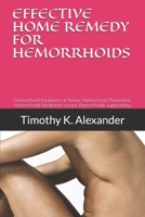 Hemorrhoid Treatment at Home: Hemorrhoid treatment at home, Hemorrhoid Prevention, hemorrhoids treatment cream, hemorrhoids suppository B08BDZ5JQH Book Cover