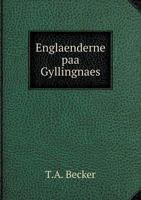 Englaenderne Paa Gyllingnaes 1246932059 Book Cover
