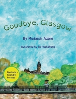 Goodbye, Glasgow 1543764908 Book Cover