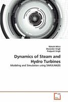 Dynamics of Steam and Hydro Turbines: Modeling and Simulation using SIMULINK(R) 3639298799 Book Cover