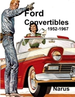 Ford Convertibles 1952-1967 1329774345 Book Cover