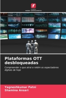 Plataformas OTT desbloqueadas (Portuguese Edition) 6209602517 Book Cover