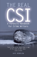 The Real CSI: A Forensic Handbook for Crime Writers 0719822289 Book Cover