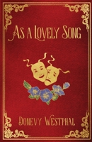 As a Lovely Song 1734925612 Book Cover