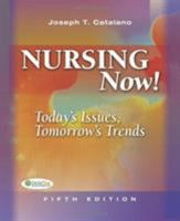 Nursing Now: Today's Issues Tomorrow's Trends 0803639724 Book Cover