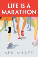 Life Is a Marathon 1491879203 Book Cover