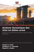 Analyse dynamique des silos en béton armé (French Edition) 6209744060 Book Cover