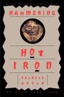Hammering Hot Iron: A Spiritual Critique of Bly's Iron John 1597310433 Book Cover