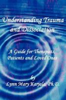 Understanding Trauma and Dissociation 0978857135 Book Cover
