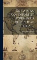 De Natura, Conditore Et Incrementis Reipublicae Ethicae... 1022614584 Book Cover