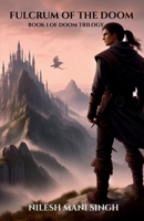 Fulcrum of the Doom B0DNZFSKXY Book Cover
