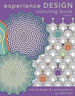 Experience Design Coloring Book: Inspired Designs and Coloring Patterns 154100244X Book Cover