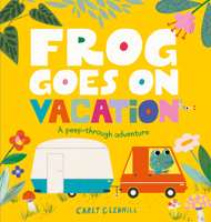 Frog Goes on Vacation 1684644003 Book Cover