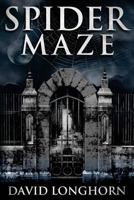 Spider Maze 1726046109 Book Cover