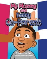 My Mommy & Daddy Co-Parent 0578646153 Book Cover