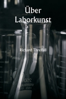 Über Laborkunst (German Edition) 9358810475 Book Cover