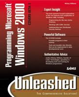 Programming Microsoft Windows 2000 Unleashed with CDROM 067231486X Book Cover