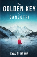 The Golden Key of Gangotri 1736299425 Book Cover