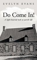 Do Come In!: A Light-Hearted Look at Parish Life 1452048576 Book Cover