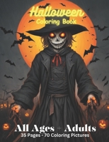 Halloween Coloring Book All Ages + Adults B0CLM3Q8XC Book Cover