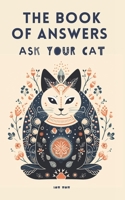 The Book of Answers. Ask Your Cat. B0CGL4LGXX Book Cover