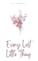 Every Last Little Thing 9357440143 Book Cover