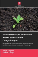 Fitorremediação do solo do aterro sanitário de Ouagadougou (Portuguese Edition) 6208596130 Book Cover
