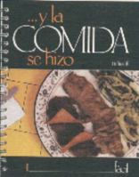 Y LA Comida Se Hizo 1/and the Food Was Made 1 Easy 9682438535 Book Cover