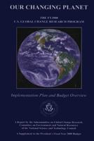 Our Changing Planet: The FY 2000 U.S. Global Change Research Program 1500546801 Book Cover