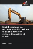Stabilizzazione del terreno: stabilizzazione di sabbia fine con strisce di plastica di scarto 6205744562 Book Cover