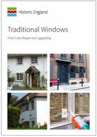 Traditional Windows: Their Care, Repair and Upgrading (Historic England Guidance) 1848024622 Book Cover