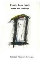 First Days Last 1257756087 Book Cover