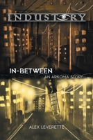 In-Between: An Arkoma Story 1665544775 Book Cover
