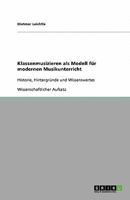 Klassenmusizieren ALS Modell Fur Modernen Musikunterricht 364044485X Book Cover