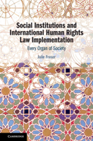 Social Institutions and International Human Rights Law Implementation: Every Organ of Society 1108747388 Book Cover