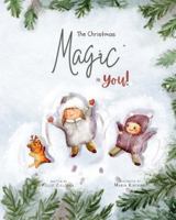 The Christmas Magic in You! 1957732113 Book Cover
