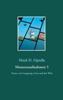 Momentaufnahmen 5: Neues von Langeoog, Gott und der Welt 3748109679 Book Cover