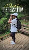 A Quest for Dispensation B0FK12L4M9 Book Cover