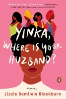 Yinka, Where Is Your Huzband?