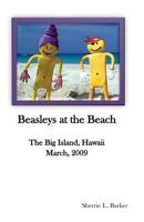 Beasleys at the Beach: The Big Island, Hawaii 1484054385 Book Cover