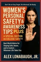 Women's Personal Safety Tips And Awareness PLUS: A Special Section On College Safety B0CTXSXKCN Book Cover